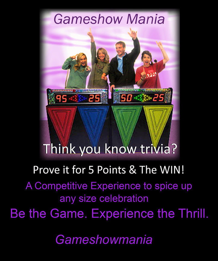 Game Show Mania is a trivia based game show for any event. Also available, The Feud, Jeopardized